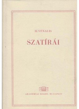 Iuvenalis - Iuvenalis szatírái Iuvenalis - Iuvenalis szatírái, Budapest 1964 antikvár könyv