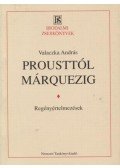 Valaczka András - Prousttól Márquezig