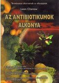 Leon Chaitow - Az antibiotikumok alkonya
