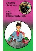CHRISTINE NÖSTLINGER - Punk, avagy a Hajmeresztő Hétfő