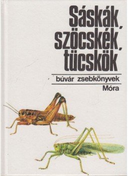 Bakonyi Gábor - Sáskák, szöcskék, tücskök Bakonyi Gábor - Sáskák, szöcskék, tücskök, Budapest 1990 antikvár könyv