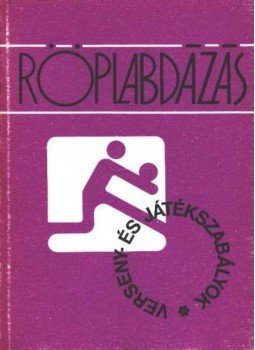 Holvay Endre - Röplabdázás Holvay Endre - Röplabdázás, Budapest 1982 antikvár könyv