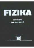 Holics László - Fizika 2. kötet