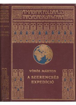 Vörös Márton - A szerencsés expedíció Vörös Márton - A szerencsés expedíció, Budapest 0 antikvár könyv