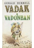 Gerald Durrell - Vadak a vadonban