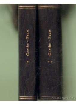 Johann Wolfgang Goethe - Faust I-II. Johann Wolfgang Goethe - Faust I-II., 1961 antikvár könyv