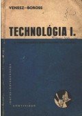 Venesz József,Boross Anna - Technológia I.
