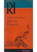 Roger Martin du Gard - Jacques Thibault