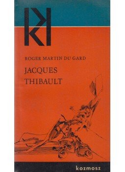 Roger Martin du Gard - Jacques Thibault Roger Martin du Gard - Jacques Thibault, Budapest 0 antikvár könyv