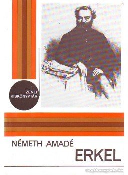 Németh Amadé - Erkel Németh Amadé - Erkel, Budapest 1979 antikvár könyv