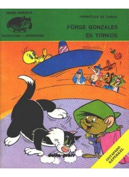 - Fürge Gonzales és Torkos - Fürge Gonzales és Torkos, 1980 antikvár könyv