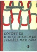 Hegedűs Margit,Baranyi Péter - Kötött és hurkolt kelmék szabása és varrása