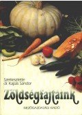 Kapás Sándor - Zöldségfajtáink
