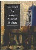 Strba Sándor,Lang Tamás - Az érsekújvári zsidóság története