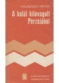 Hajnóczy Péter - A halál kilovagolt Perzsiából