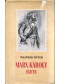 Walther Victor - Marx Károly élete
