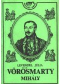 Levendel Júlia - Vörösmarty Mihály (1800-1855)