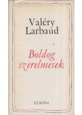 Larbaud, Valéry - Boldog szerelmesek