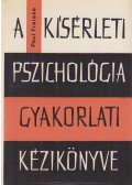 Paul Fraisse - A kísérleti pszichológia gyakorlati kézikönyve