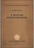 Szabó Dénes - A magyar nyelvemlékek