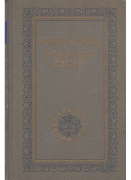 Szaltikov-Scsedrin - A Galavljov-család Szaltikov-Scsedrin - A Galavljov-család, Budapest 1954 antikvár könyv