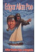 Edgar Allan Poe - Arthur Gordon Pym, a tengerész