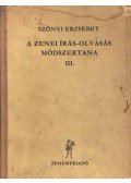 Szőnyi Erzsébet - A zenei írás-olvasás módszertana III.