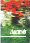 Rigó Béla - Fáklyavivők