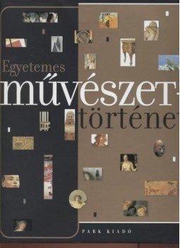 Révy Katalin (szerk.) - Egyetemes művészettörténet Révy Katalin (szerk.) - Egyetemes művészettörténet, Budapest 2004 antikvár könyv