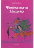 Vázsonyi Endre - Fortélyos mester királysága