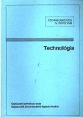 Harmati István,Murányi Pál - Technológia