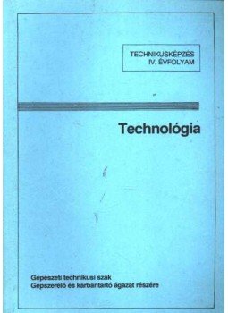 Harmati István, Murányi Pál - Technológia Harmati István, Murányi Pál - Technológia, Budapest 1995 antikvár könyv
