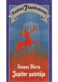 Szepes Mária - Jupiter palotája