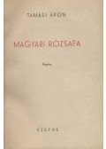 Tamási Áron - Magyari rózsafa