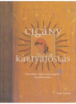 Lady Lorelei - Cigány kártyajóslás,  2005 antikvár könyv
