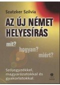 Szatzker Szilvia - Az új német helyesírás