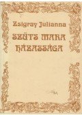 Zsigray Julianna - Szűts Mara házassága