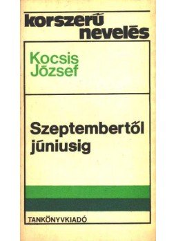 Kocsis József - Szeptembertől júniusig