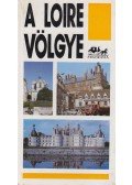 Lindner László - A Loire völgye