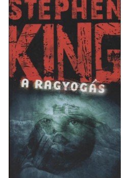 Stephen King - A ragyogás Stephen King - A ragyogás, Budapest 2006 antikvár könyv
