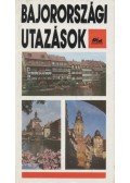 Ember Mária - Bajorországi utazások