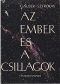 Gauser Károly,Sztrókay Kálmán - Az ember és a csillagok