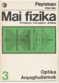 Sands, M.,Leighton, R. B.,Richard P. Feynman - Optika - Anyaghullámok