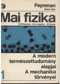 Sands, M.,Leighton, R. B.,Richard P. Feynman - A modern természettudomány alapjai - A mechanika törvényei