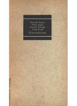 Kassák Lajos, Nagy Lajos, Szántó György, Szép Ernő - Örök betűk VI. Kassák Lajos, Nagy Lajos, Szántó György, Szép Ernő - Örök betűk VI., 0 antikvár könyv