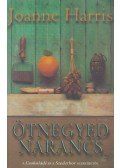 Joanne Harris - Ötnegyed narancs