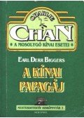 Biggers, E. D. - A kínai papagáj
