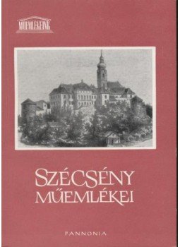 Patay Pál - Szécsény műemlékei Patay Pál - Szécsény műemlékei, Budapest 1965 antikvár könyv