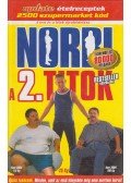 Schobert Norbert - Norbi - A 2. titok