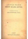 Anatole France - Szent Klára kutja